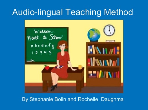 the audio lingual method of teaching english