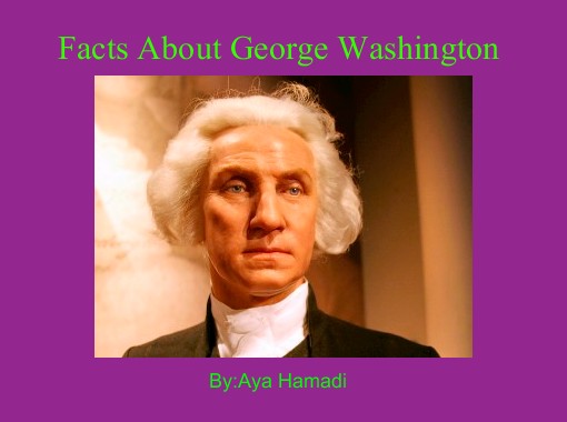 Where can you find facts about George Washington?