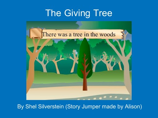 "The Giving Tree"  Free Books & Children's Stories Online  StoryJumper