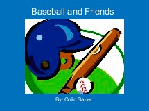 Baseball and Friends 