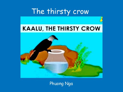 &quot;The thirsty crow&quot; Free stories online. Create books for