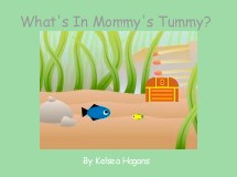 What's In Mommy's Tummy? 