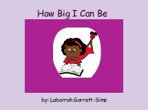How Big I Can Be 