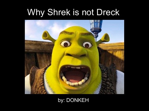 Why Shrek Is Not Dreck Free Books Childrens Stories - shrek noob roblox