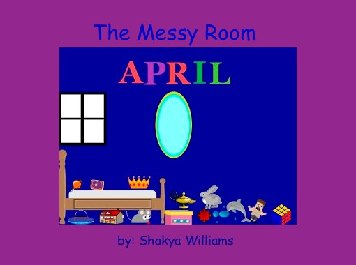 The Messy Room Free Books Children S Stories Online