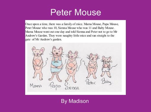 Peter Mouse Free Stories Online Create Books For Kids Storyjumper