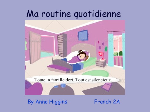 Ma Routine Quotidienne Free Stories Online Create Books For Kids Storyjumper