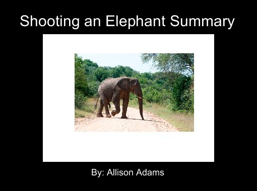 shooting-an-elephant-summary-free-books-children-s-stories-online