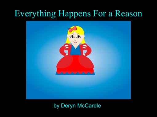 Everything Happens For A Reason Free Stories Online Create