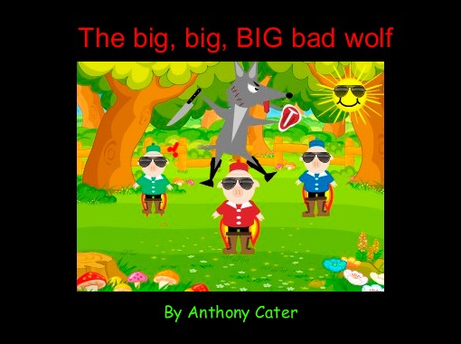 "The big, big, BIG bad wolf" - Free Books & Children's ...