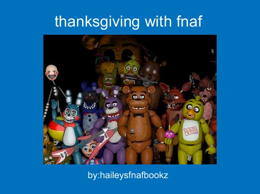 DA FNAF 3 MLG BOOK!!! - Free stories online. Create books for