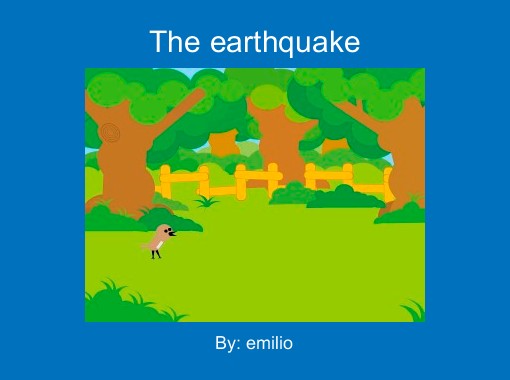 "The earthquake" - Free stories online. Create books for kids | StoryJumper