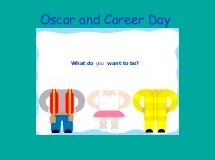 Oscar and Career Day 