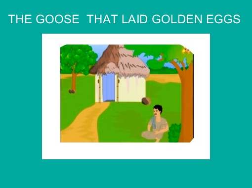 The Dog And The Goose That Laid The Golden Eggs Comparison