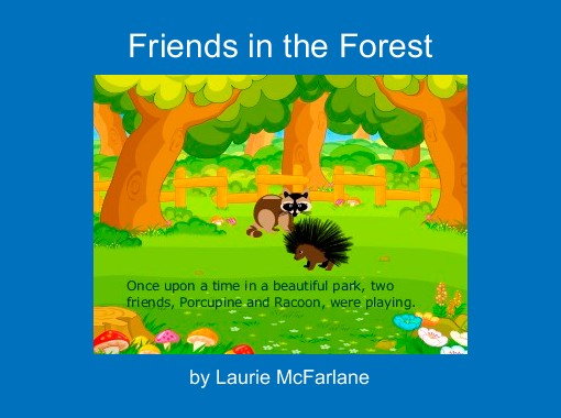 Stories from the forest