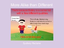 More Alike than Different