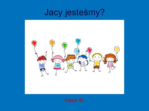 "Jacy jesteśmy?" - Free stories online. Create books for kids | StoryJumper