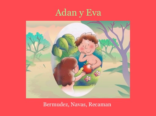 Como Creo Dios A Adan Y Eva Para Niños Niños Creativos