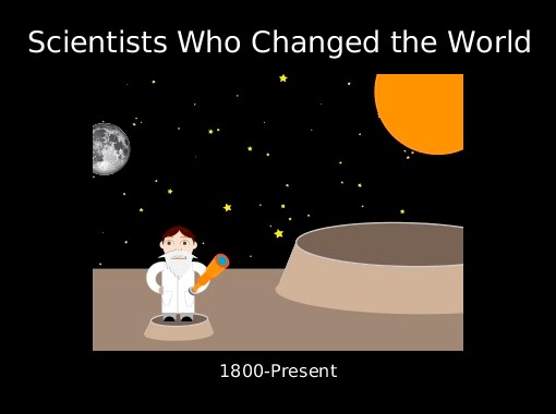 scientists who changed the world book