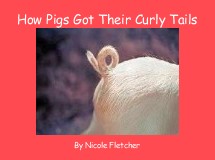 How Pigs Got Their Curly Tails