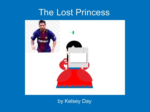"The Lost Princess" - Free Books & Children's Stories Online | StoryJumper