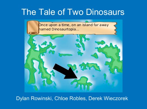 a dinosaurs tale