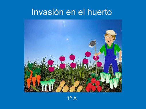 "Invasión en el huerto" - Free Books & Children's Stories 