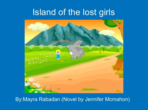 Quot Island Of The Lost Girls Quot Free Books Amp Children S