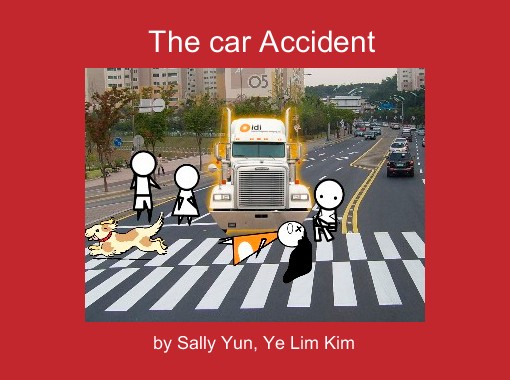 "The car Accident" - Free stories online. Create books for kids