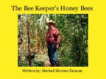 The Bee Keeper's Honey Bees