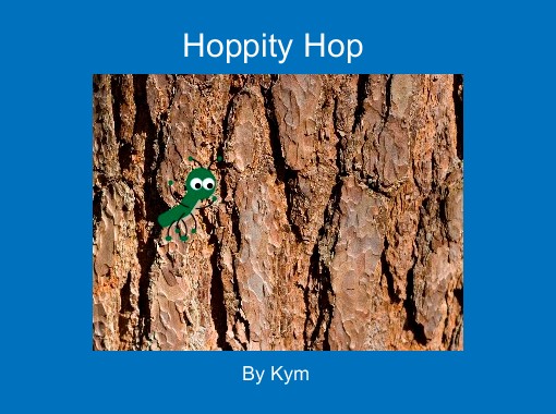 "Hoppity Hop" - Free stories online. Create books for kids | StoryJumper