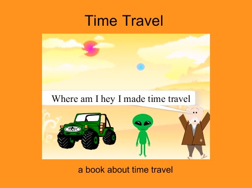 time travel ideas for stories