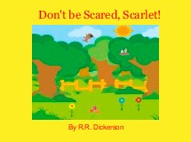     Don't be Scared, Scarlet! 