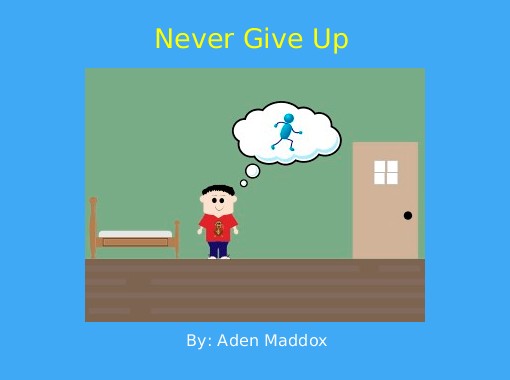 Never give up Free Stock Photos, Images, and Pictures of Never give up