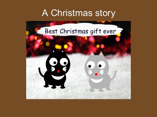 A Christmas Story Free Stories Online Create Books For Kids Storyjumper A Christmas Story Free Stories Online Create Books For Kids Storyjumper