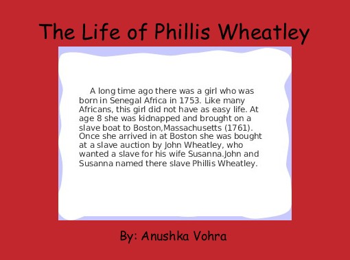 The Life of Phillis Wheatley