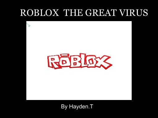 Roblox The Great Virus Free Stories Online Create Books For