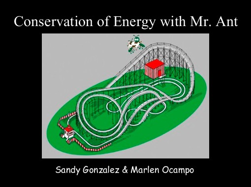 Quot Conservation Of Energy With Mr Ant Quot Free Books Amp Children S Stories Online Storyjumper