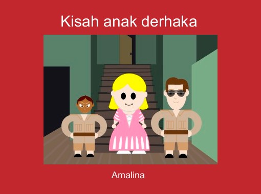 Kisah Anak Derhaka Free Stories Online Create Books For Kids Storyjumper