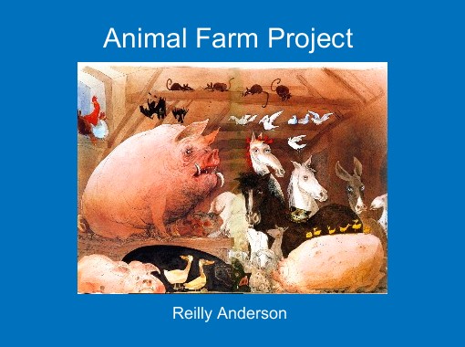 Animal Farm Project