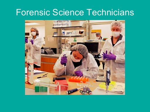Forensic Science Technician Forensic Science Technician