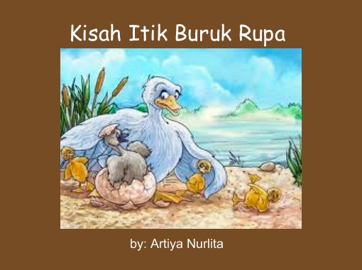 Kisah Itik Buruk Rupa Free Stories Online Create Books For Kids Storyjumper