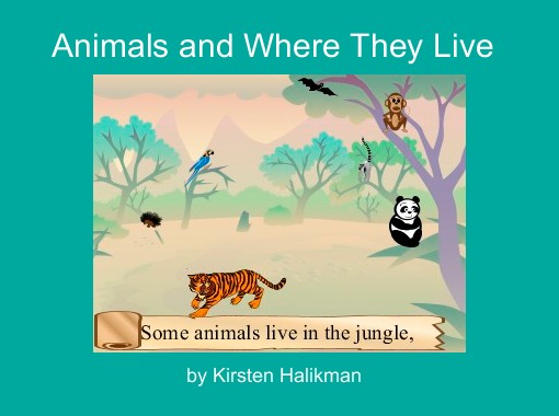 Animals and Where They Live