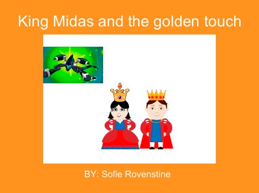 King Midas and the golden touch - Free stories online. Create books for  kids