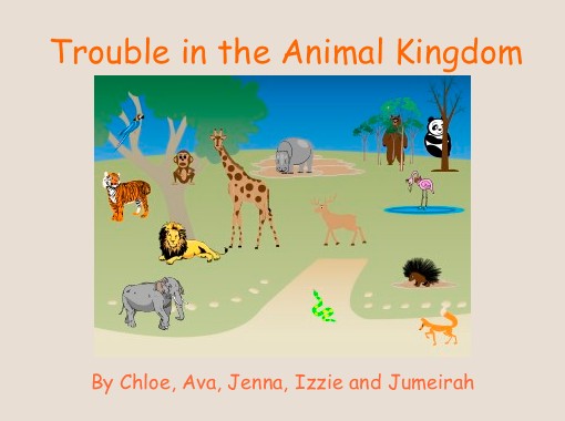 Trouble in the Animal Kingdom
