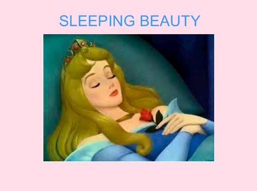 Sleeping Beauty Free Stories Online Create Books For Kids Storyjumper