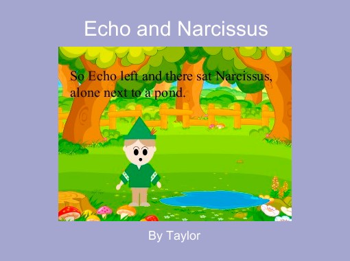Echo and Narcissusquot;  Free Books amp; Children39;s Stories Online 
